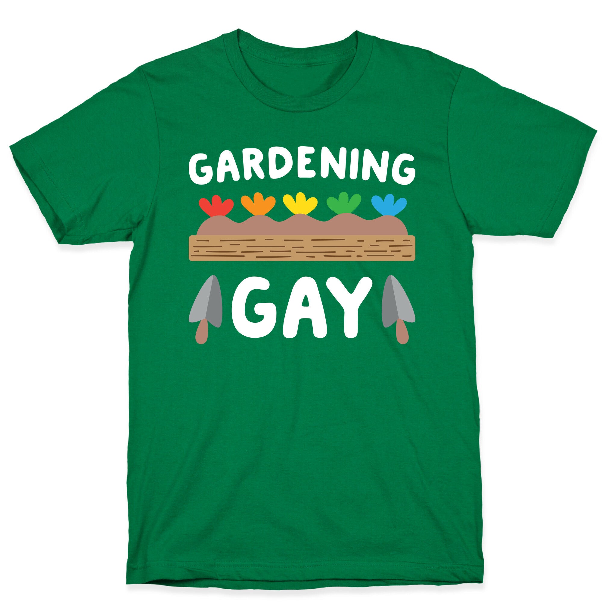 Gardening Gay T-Shirt